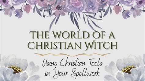 The Role of Nature in Christian Witchcraft: Reverence for Creation and the Elements